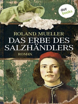 cover image of Das Erbe des Salzhändlers